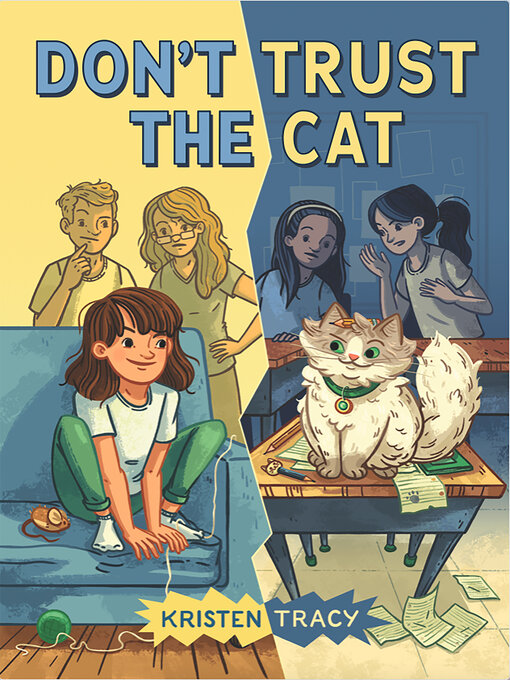 Title details for Don't Trust the Cat by Kristen Tracy - Available